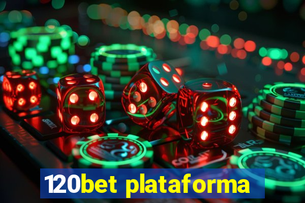 120bet plataforma